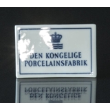 Royal Copenhagen Handlerskilt  "Den kongelige Porcelainsfabrik" Dansk