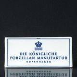 Royal Copenhagen Schild "Die Königliche Porzellan Manufacture - Kopenhagen"