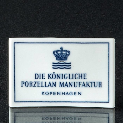 Royal Copenhagen Handlerskilt  "Die königliche Porzellan Manufaktur  - Kopenhagen"